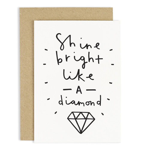 SHINE LIKE A DIAMOND CARD