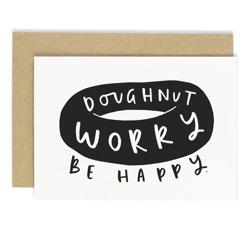 DOUGHNUT WORRY BE HAPPY CARD